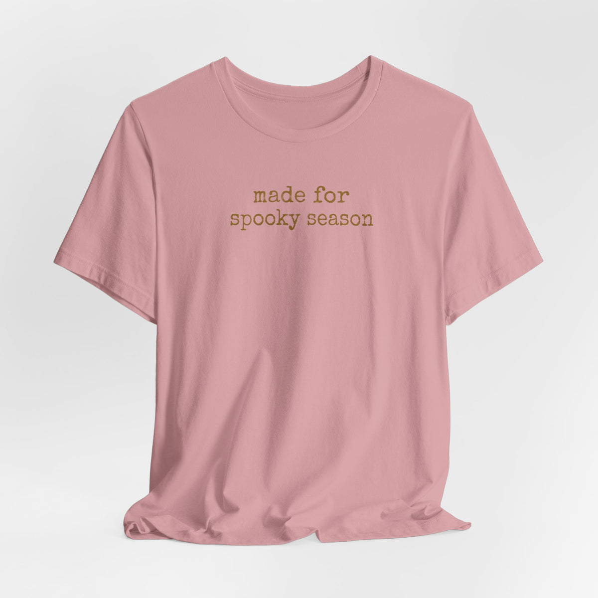 Made for Spooky Season T-Shirt