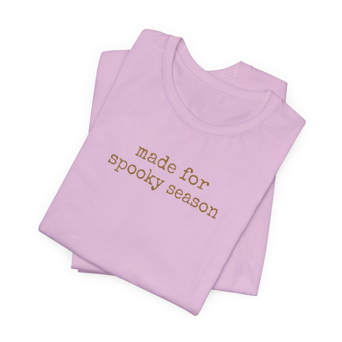 Made for Spooky Season T-Shirt