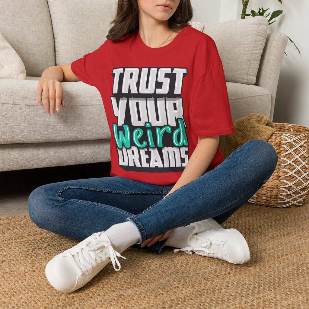 Trust Your Weird Dreams Graphic T-Shirt